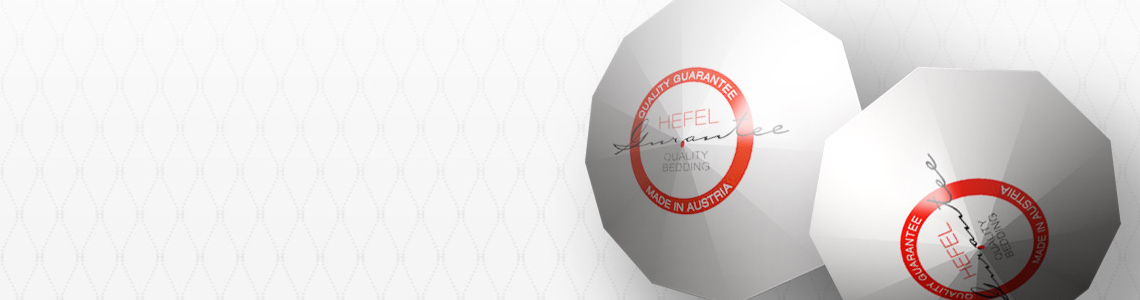 HEFEL Garantia de Qualidade, Made in Austria