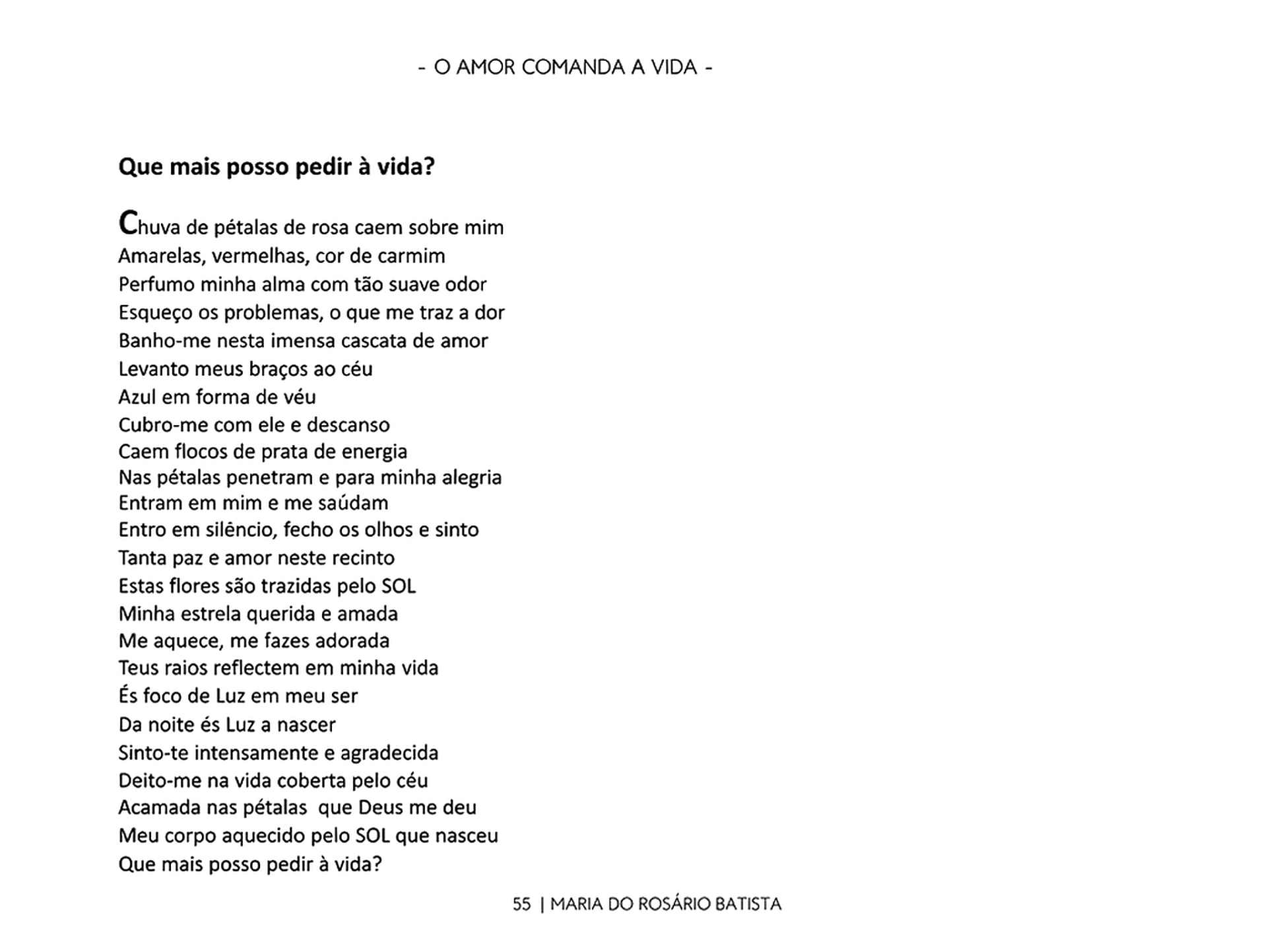 Livro “O Amor Comanda a Vida” – Maria do Rosário Batista Livro “O Amor Comanda a Vida” – Maria do Rosário Batista
