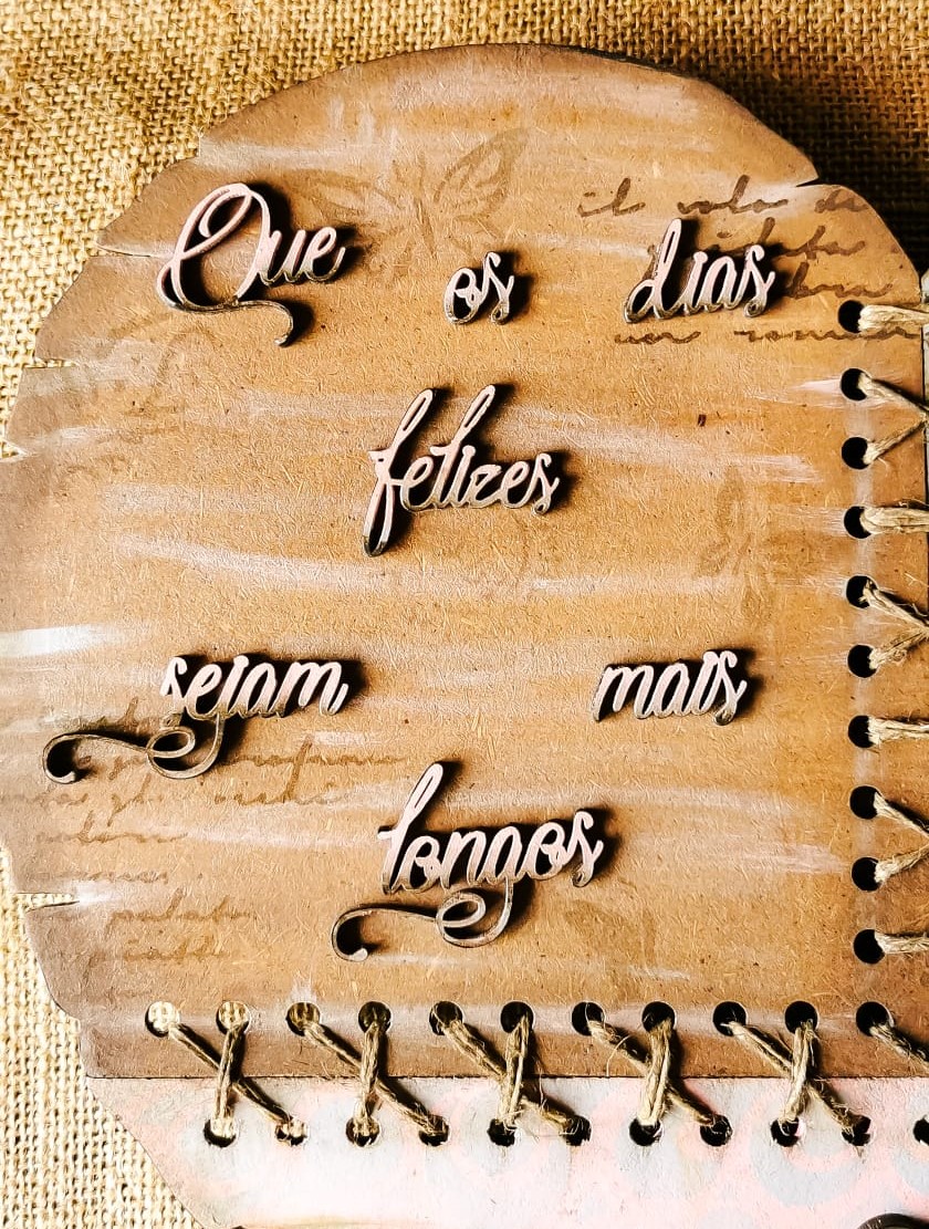 Placa Coração"Que os dias felizes sejam mais longos"