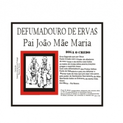 DEFUMADOURO PAI JOÃO, MÃE MARIA