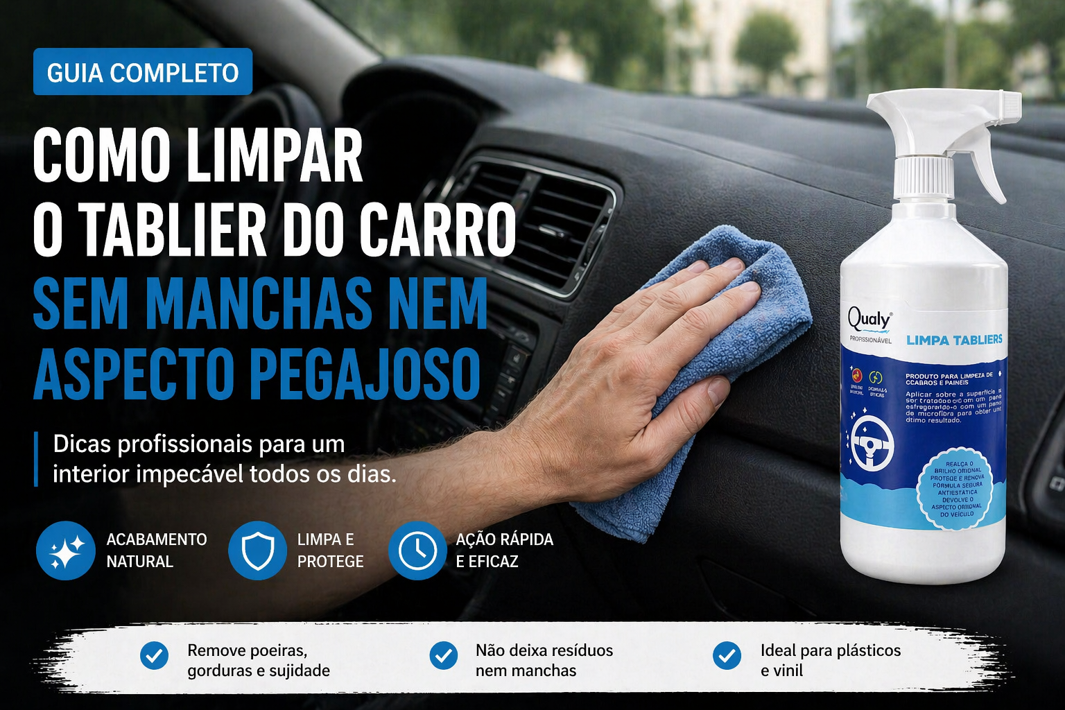Como Limpar o Tablier do Carro Sem Manchas | Guia Profissional