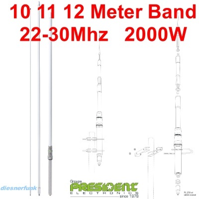 Antena Base PRESIDENT HIMALAYA WB  CB\27Mhz AM FM SSB  ( sem plano de terra )