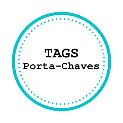 ✔ Tags Porta Chaves