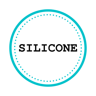 → Silicone