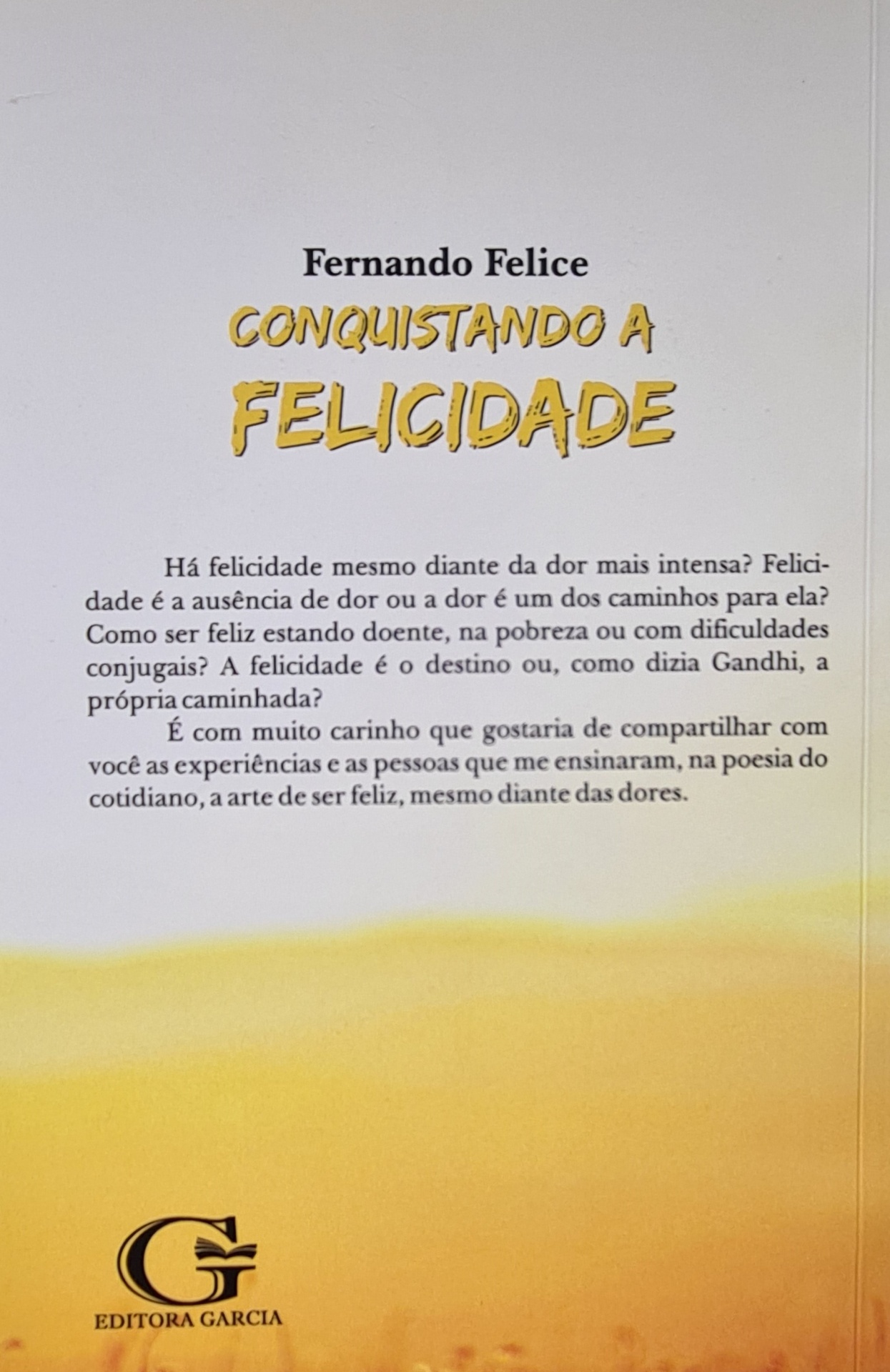Conquistando a Felicidade