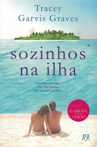 Sozinhos na Ilha | de Tracey Garvis Graves Sozinhos na Ilha | de Tracey Garvis Graves