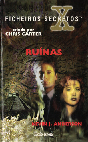 Ficheiros Secretos: Ruínas | de Kevin J. Anderson Ficheiros Secretos: Ruínas | de Kevin J. Anderson