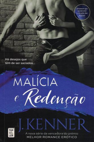 Malícia e Redenção | de J. Kenner Malícia e Redenção | de J. Kenner
