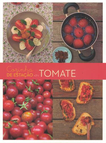 Cozinha de Estação: Tomate | de Camila Selves Cozinha de Estação: Tomate | de Camila Selves