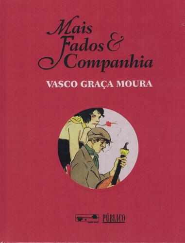 Mais Fados & Companhia | de Vasco Graça Moura Mais Fados & Companhia | de Vasco Graça Moura