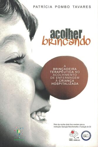 Acolher Brincando | de Patrícia Pombo Tavares Acolher Brincando | de Patrícia Pombo Tavares