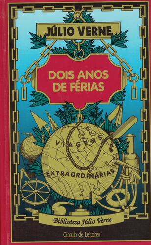 Dois Anos de Férias | de Júlio Verne Dois Anos de Férias | de Júlio Verne