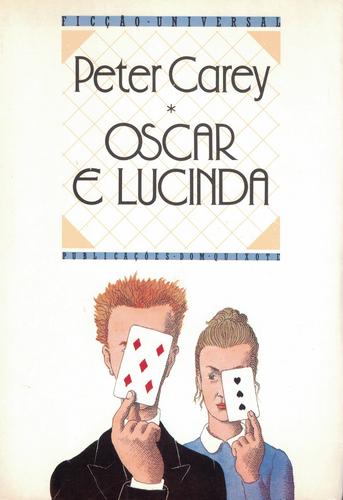 Oscar e Lucinda | de Peter Carey Oscar e Lucinda | de Peter Carey