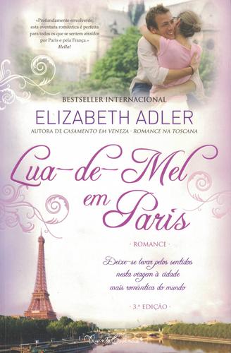 Lua-de-Mel em Paris | de Elizabeth Adler Lua-de-Mel em Paris | de Elizabeth Adler