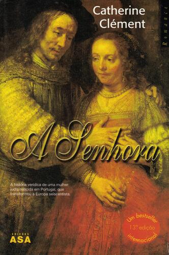 A Senhora | de Catherine Clément A Senhora | de Catherine Clément