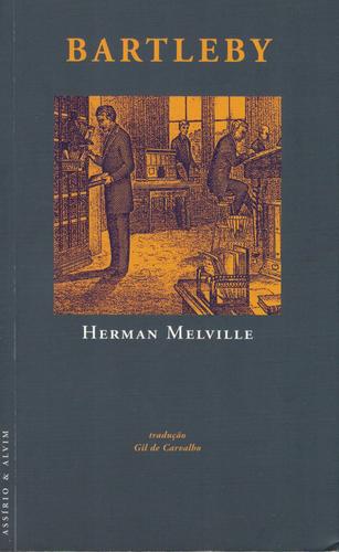 Bartleby | de Herman Melville Bartleby | de Herman Melville