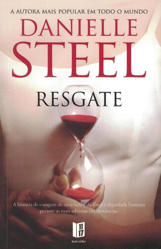 Resgate | de Danielle Steel Resgate | de Danielle Steel