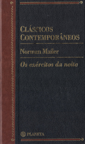 Os Exércitos da Noite | de Norman Mailer Os Exércitos da Noite | de Norman Mailer