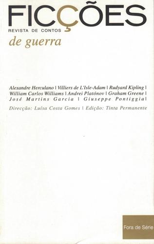 Ficções - Revista de Contos - Fora de Série - Ficções de Guerra Ficções - Revista de Contos - Fora de Série - Ficções de Guerra