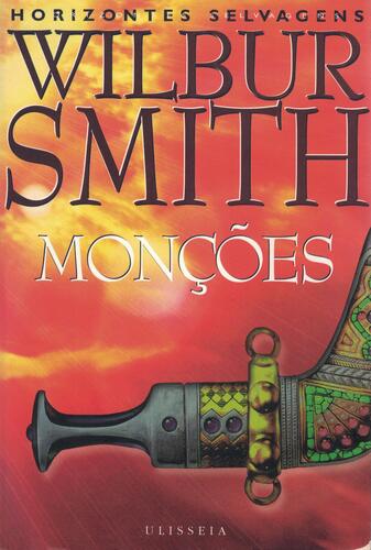 Monções | de Wilbur Smith Monções | de Wilbur Smith