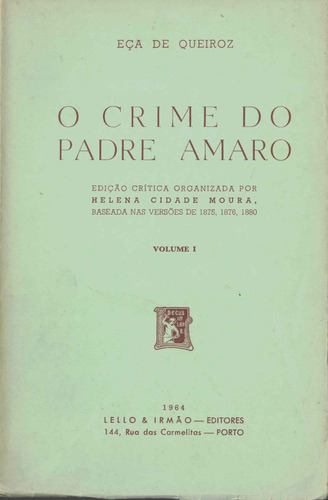 O Crime do Padre Amaro - Volume I | de Eça de Queiroz O Crime do Padre Amaro - Volume I | de Eça de Queiroz
