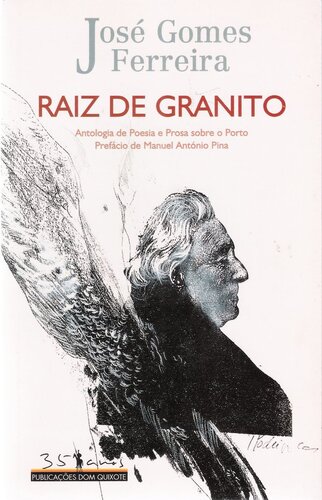 Raiz de Granito | de José Gomes Ferreira Raiz de Granito | de José Gomes Ferreira