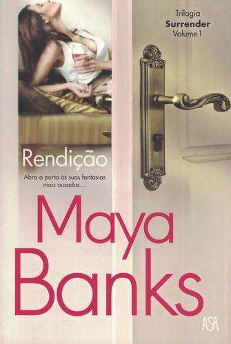 Rendição | de Maya Banks Rendição | de Maya Banks