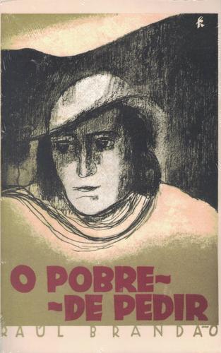 O Pobre de Pedir | de Raúl Brandão O Pobre de Pedir | de Raúl Brandão