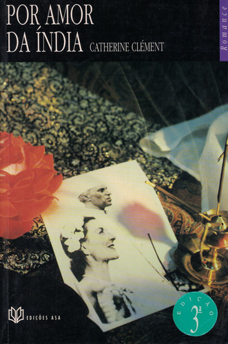 Por Amor da Índia | de Catherine Clément Por Amor da Índia | de Catherine Clément