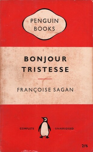 Bonjour Tristesse | de Françoise Sagan Bonjour Tristesse | de Françoise Sagan