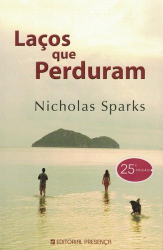 Laços Que Perduram | de Nicholas Sparks Laços Que Perduram | de Nicholas Sparks