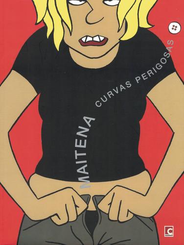 Curvas Perigosas | de Maitena Curvas Perigosas | de Maitena