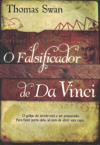 O Falsificador de Da Vinci | de Thomas Swan O Falsificador de Da Vinci | de Thomas Swan