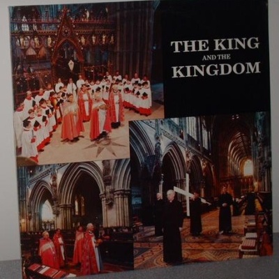 Lichfield Cathedral Choir | The King and the Kingdom [LP]