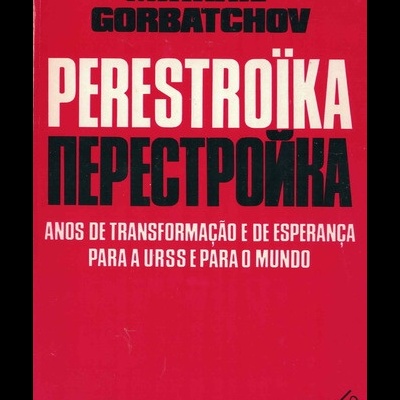 Perestroïka | de Mikhaïl Gorbatchov