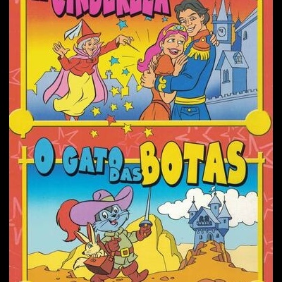 A Cinderela / O Gato das Botas