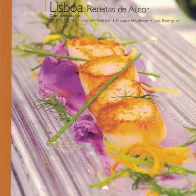Guia Gastronómico de Portugal - Lisboa Receitas de Autor | de Vários Autores