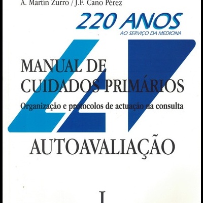 Manual de Cuidados Primários - Autoavaliação [2 Volumes] | de A. Martín Zurro e J. F. Cano Pérez