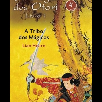 A Tribo dos Mágicos - Livro 1: A Saga dos Otori | de Lian Hearn