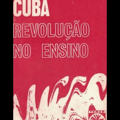 Cuba - Revolução no Ensino | de Michel Huteau e Jacques Lautrey