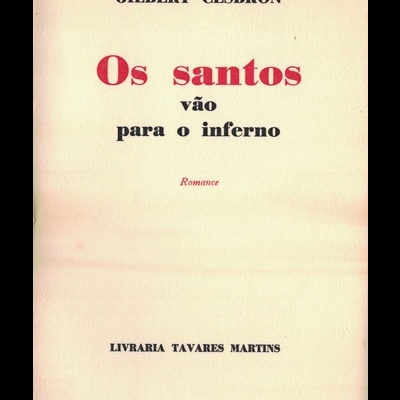 Os Santos Vão Para o Inferno | de Gilbert Cesbron