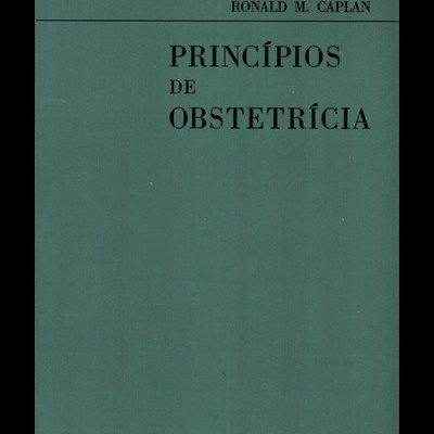 Princípios de Obstetrícia | de Ronald M. Caplan