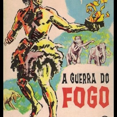 A Guerra do Fogo | de J.-H. Rosny Ainé