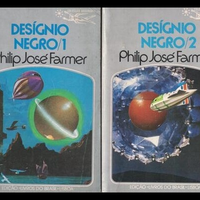 Desígnio Negro [2 Volumes] | de Philip José Farmer
