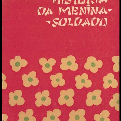História da Menina-Soldado | de B. Guerra Conde Júnior