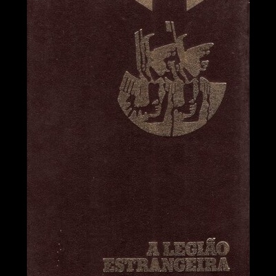 A Legião Estrangeira | de Erwan Bergot