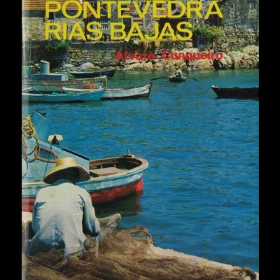 Pontevedra - Rias Bajas | de Alvaro Cunqueiro
