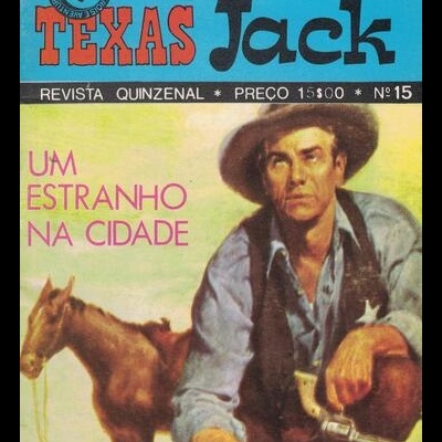 Texas Jack - N.º 15 - Um Estranho na Cidade