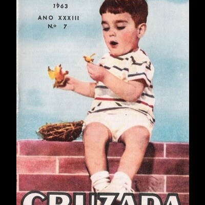 Cruzada Eucarística - Ano XXXIII - N.º 7 - Julho 1963