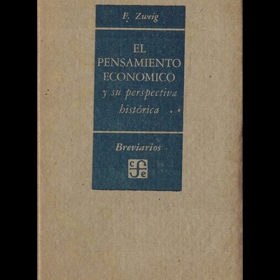 El Pensamiento Económico y su Perspectiva Histórica | de Ferdinand Zweig